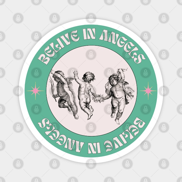 BELIVE IN ANGELS Magnet by Elizzart